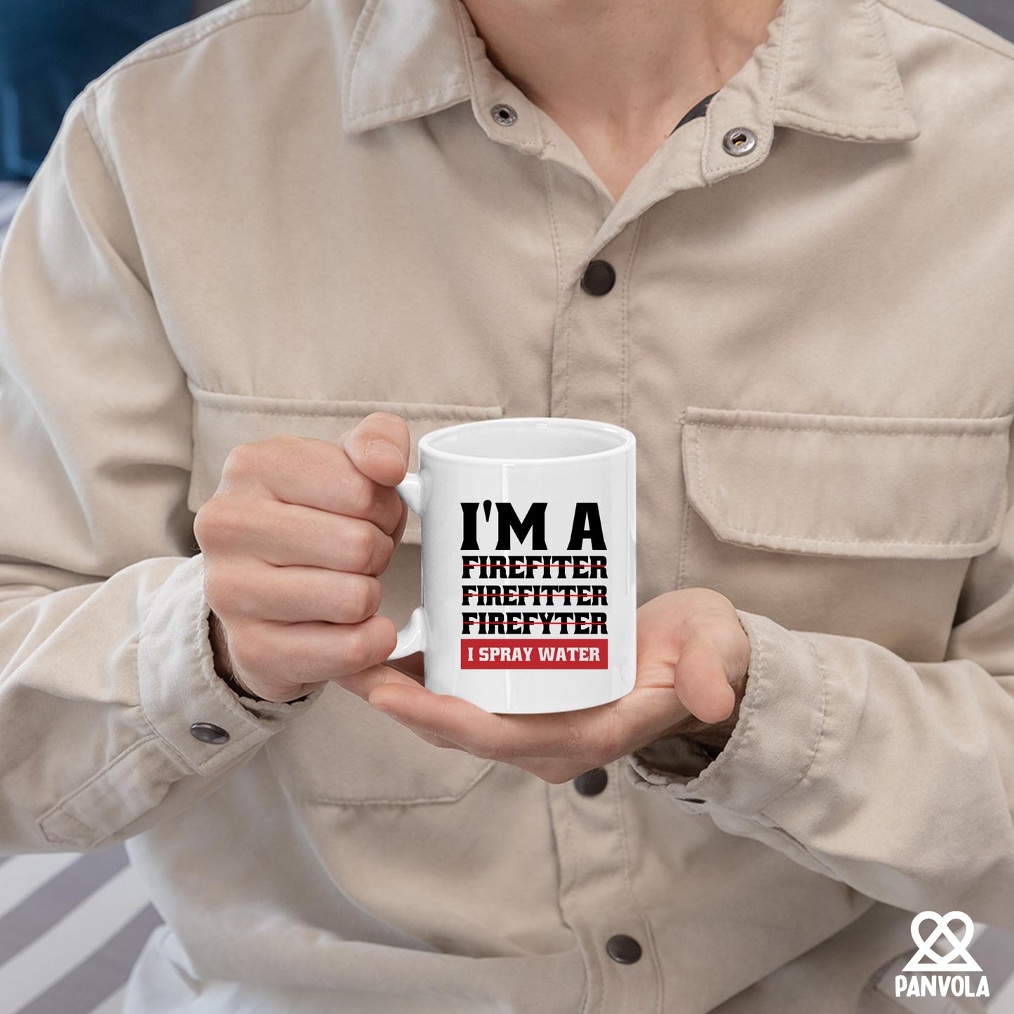 I'm A Firefiter Firefitter Firefyter, I Spray Water Firefighter Mug Firefighters Gift Firemen Firewomen Ceramic Mug 11oz White Novelty Drinkware
